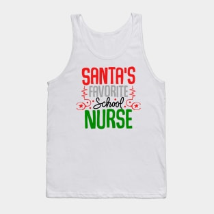 santas favorite school nurse Tank Top